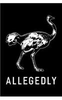 Allegedly