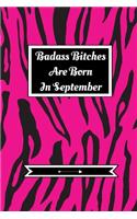 Badass Bitches Are Born In September