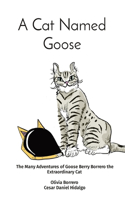 Cat Named Goose