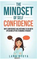 The Mindset of Self Confidence