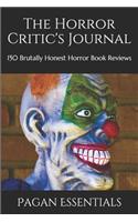 The Horror Critic's Journal: 150 Brutally Honest Horror Book Reviews