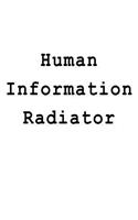 Human Information Radiator: Blank Lined Journal