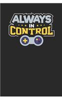 Always in Control