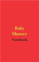 Baby Shower Notebook: Blank Lined Notebook for Organisers of Baby Showers