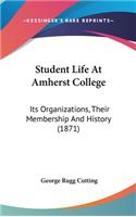 Student Life at Amherst College