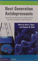Next Generation Antidepressants South Asian Edition
