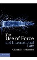 Use of Force and International Law