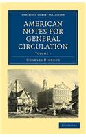 American Notes for General Circulation 2 Volume Paperback Set