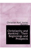 Christianity and Mankind