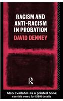 Racism and Anti-Racism in Probation