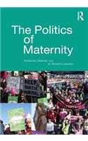 The Politics of Maternity