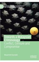 Towards a Malaysian Criminology