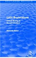 Latin Explorations (Routledge Revivals)