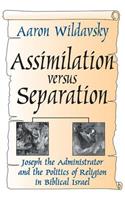 Assimilation Versus Separation