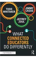 What Connected Educators Do Differently