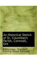 An Historical Sketch of St. Columban's Parish, Cornwall, Ont