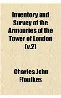 Inventory and Survey of the Armouries of the Tower of London (V.2)