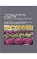 Philippine Radio Station Introduction: Dzxl, List of Manila Broadcasting Company Stations, Dwkc-FM, Dwll, Dzat, Dxec, Dzrr, Dzur, Dyqn, Dyab(English)