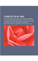 Conflicts in 1992: Croatian War of Independence, Nagorno-Karabakh War, War in Abkhazia, Ruby Ridge, La Va Valley Ethnic Cleansing(English)