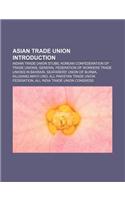 Asian Trade Union Introduction