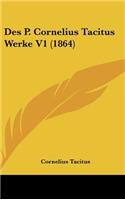 Des P. Cornelius Tacitus Werke V1 (1864)