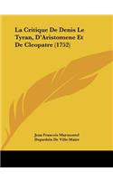 La Critique de Denis Le Tyran, D'Aristomene Et de Cleopatre (1752)