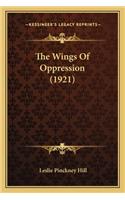 The Wings Of Oppression (1921)