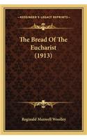 Bread of the Eucharist (1913)