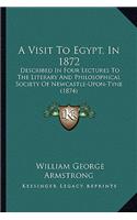 A Visit To Egypt, In 1872