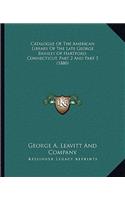 Catalogue of the American Library of the Late George Brinley of Hartford, Connecticut, Part 2 and Part 3 (1880)