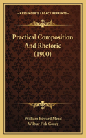 Practical Composition and Rhetoric (1900)