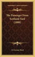 The Passenger From Scotland Yard (1888): (English)