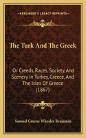 Turk and the Greek
