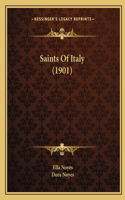 Saints Of Italy (1901)