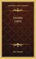 Lucioles (1853): (French)