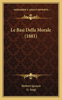 Basi Della Morale (1881)