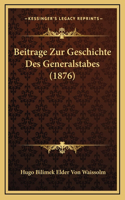 Beitrage Zur Geschichte Des Generalstabes (1876)