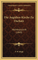 Die Aegidien-Kirche Zu Oschatz