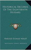 Historical Records Of The Eighteenth Hussars