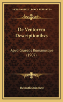 De Ventorvm Descriptionibvs: Apvd Graecos Romanosqve (1907)