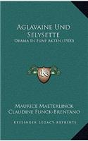 Aglavaine Und Selysette
