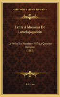 Lettre A Monsieur De Larochejaquelein
