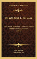 The Truth About The Boll Weevil