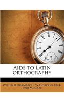 AIDS to Latin Orthography