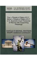 Fay V. People of State of N Y: Bove V. People of State of N Y U.S. Supreme Court Transcript of Record with Supporting Pleadings