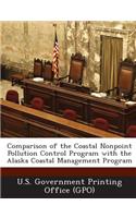 Comparison of the Coastal Nonpoint Pollution Control Program with the Alaska Coastal Management Program: (English)