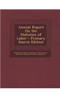 Annual Report on the Statistics of Labor