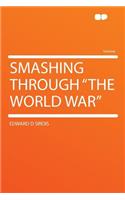 Smashing Through 