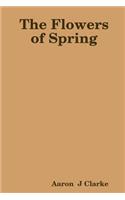 Flowers of Spring