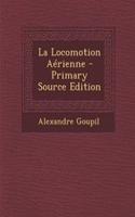 La Locomotion A?rienne